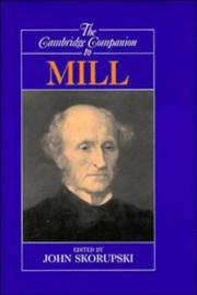 Cover of: The Cambridge companion to Mill by edited by John Skorupski.