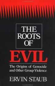 Cover of: The Roots of Evil by Ervin Staub