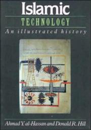 Cover of: Islamic technology: an illustrated history