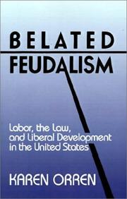 Cover of: Belated feudalism by Karen Orren