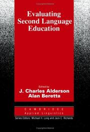 Cover of: Evaluating second language education by edited by J. Charles Alderson, Alan Beretta.