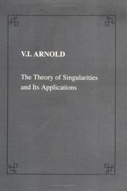 Cover of: The Theory of Singularities and its Applications (Lezione Fermiane)