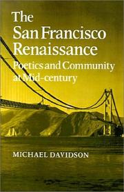 Cover of: The San Francisco Renaissance: Poetics and Community at Mid-Century (Cambridge Studies in American Literature and Culture)