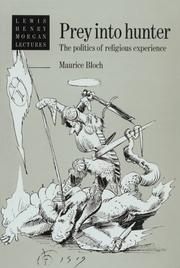 Cover of: Prey into hunter: the politics of religious experience