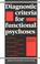 Cover of: Diagnostic criteria for functional psychoses