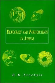 Cover of: Democracy and Participation in Athens by R. K. Sinclair