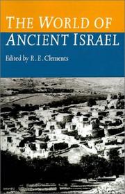 Cover of: The World of Ancient Israel: Sociological, Anthropological and Political Perspectives (Society for Old Testament Studies Monogr)