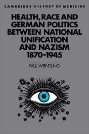 Cover of: Health, Race and German Politics between National Unification and Nazism, 18701945
