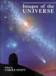 Cover of: Images of the universe by edited by Carole Stott.