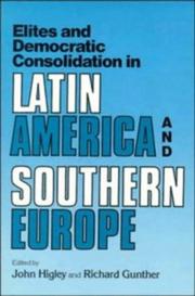 Cover of: Elites and Democratic consolidation in Latin America and Southern Europe