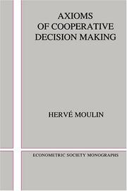 Cover of: Axioms of Cooperative Decision Making (Econometric Society Monographs)