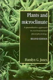 Cover of: Plants and microclimate by Hamlyn G. Jones