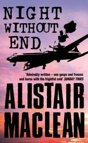 Cover of: Night Without End by Alistair MacLean, Alistair MacLean