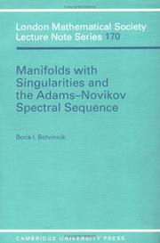 Manifolds with singularities and the Adams-Novikov spectral sequence by Boris I. Botvinnik