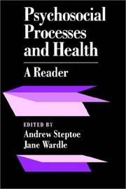 Cover of: Psychosocial processes and health: a reader