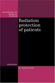 Cover of: Radiation protection of patients by edited by R. Wootton.
