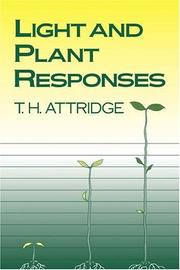 Cover of: Light and plant responses | T. H. Attridge