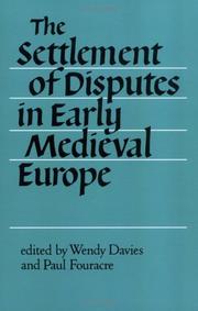 Cover of: The Settlement of Disputes in Early Medieval Europe