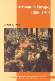 Cover of: Artisans in Europe, 1300-1914 (New Approaches to European History) | James R. Farr