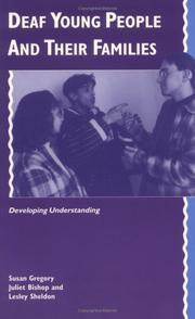 Cover of: Deaf young people and their families: developing understanding