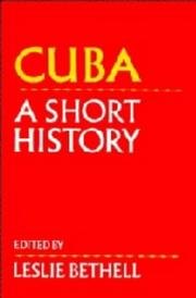 Cover of: Cuba by Leslie Bethell, Leslie Bethell