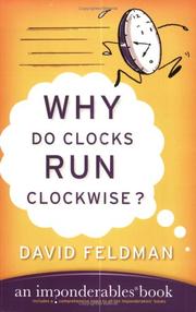 Cover of: Why Do Clocks Run Clockwise?: An Imponderables Book (Imponderables Books)