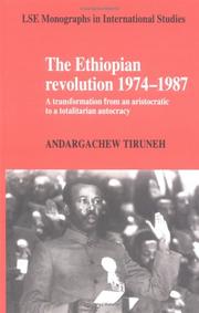 Cover of: The Ethiopian revolution, 1974-1987 by Andargachew Tiruneh