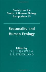 Seasonality and Human Ecology (Society for the Study of Human Biology Symposium Series) by Stanley J. Ulijaszek