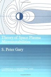 Cover of: Theory of space plasma microinstabilities by S. Peter Gary