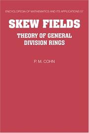 Cover of: Skew fields: theory of general division rings