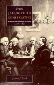 Cover of: From Jacobite to conservative: reaction and orthodoxy in Britain, c. 1760-1832