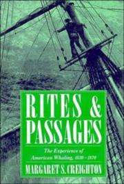 Cover of: Rites and passages: the experience of American whaling, 1830-1870