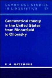 Cover of: Grammatical theory in the United States from Bloomfield to Chomsky