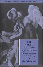 Cover of: The birth of European romanticism by John Claiborne Isbell