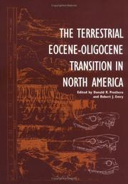 The Terrestrial Eocene-Oligocene Transition in North America by Donald R. Prothero, Robert J. Emry