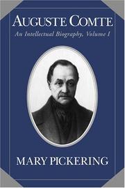 Cover of: Auguste Comte: an intellectual biography