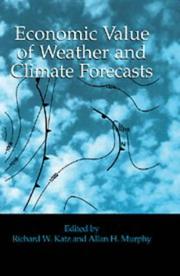 Cover of: Economic value of weather and climate forecasts