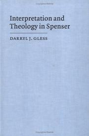 Interpretation and theology in Spenser by Darryl J. Gless