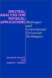 Cover of: Spectral analysis for physical applications by Donald B. Percival