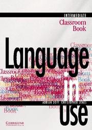 Cover of: Language in Use Intermediate Classroom book (Language in Use)