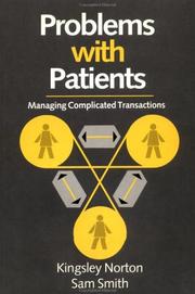 Cover of: Problems with patients: managing complicated transactions