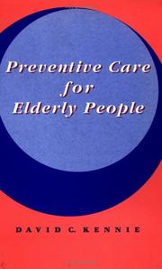 Cover of: Preventive care for elderly people by David C. Kennie