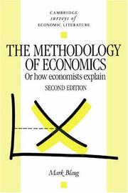 Cover of: The methodology of economics, or, How economists explain by Blaug, Mark.