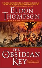 Cover of: The Obsidian Key (Legend of Asahiel, Book 2) by Eldon Thompson
