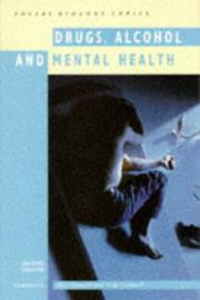 Cover of: Drugs, Alcohol and Mental Health (Cambridge Social Biology Topics)