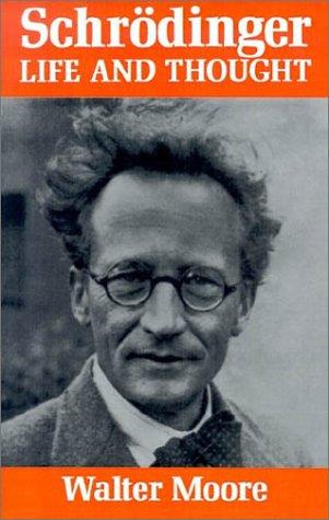 Schrödinger by Walter J. Moore