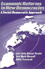 Cover of: Economic reforms in new democracies: a social-democratic approach