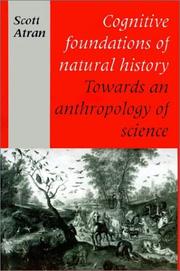 Cover of: Cognitive Foundations of Natural History: Towards an Anthropology of Science (Msh)