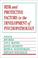 Cover of: Risk and Protective Factors in the Development of Psychopathology