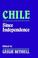 Cover of: Chile since independence